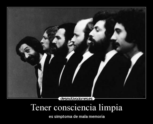 Tener consciencia limpia - 