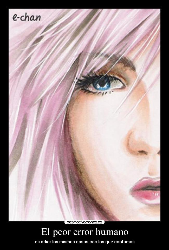 El peor error humano -