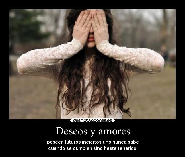 Deseos y amores -