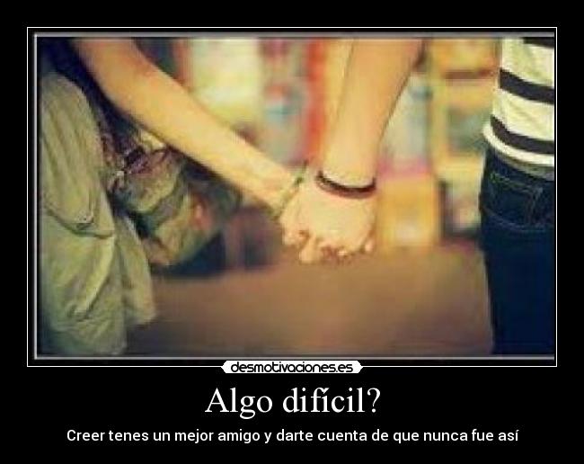 Algo difícil? - 