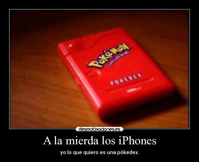 A la mierda los iPhones -