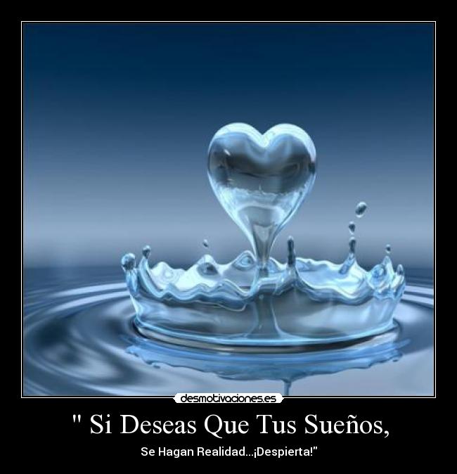 Si Deseas Que Tus Sueños, -
