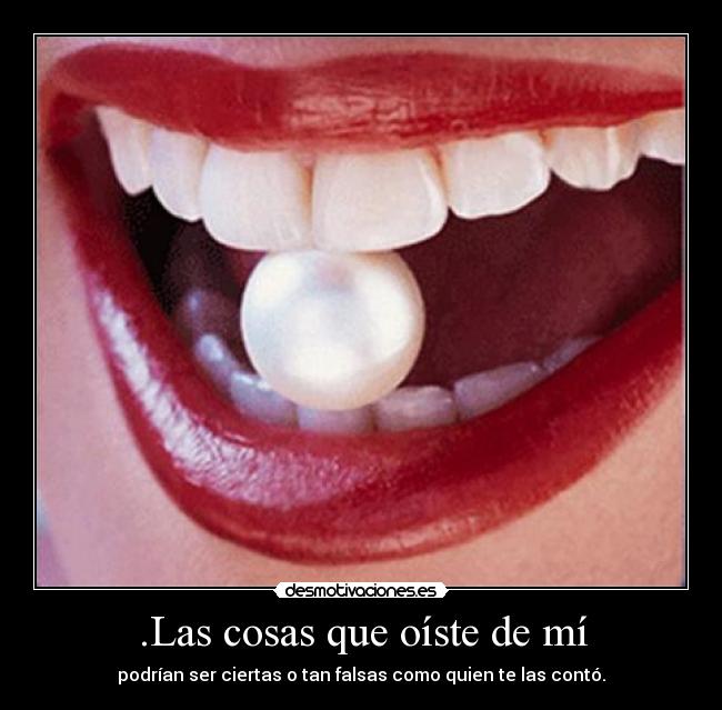 .Las cosas que oíste de mí -