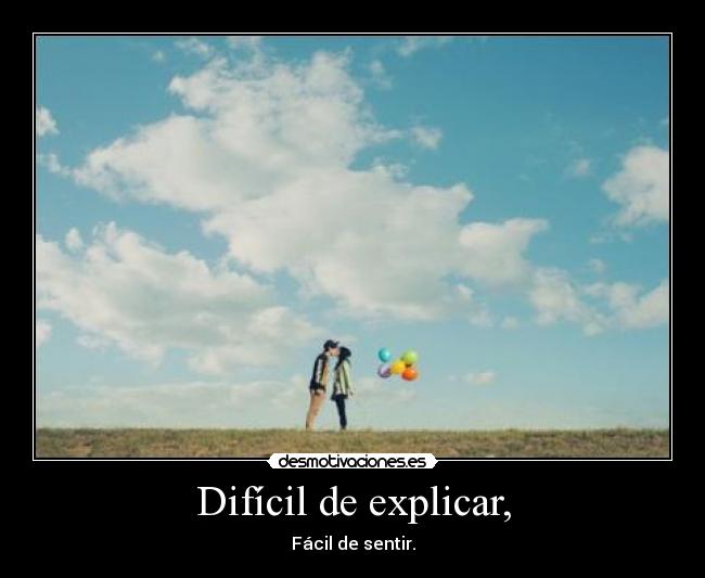 carteles dificil explicar facil sentir desmotivaciones