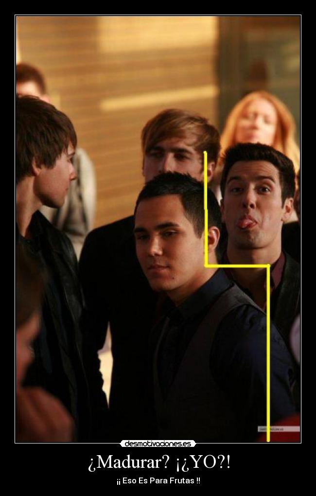 ¿Madurar? ¡¿YO?! -