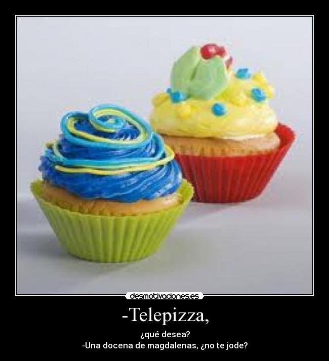 -Telepizza, - 