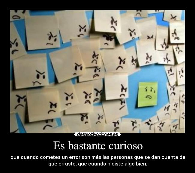 Es bastante curioso - 