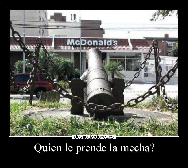 Quien le prende la mecha? - 