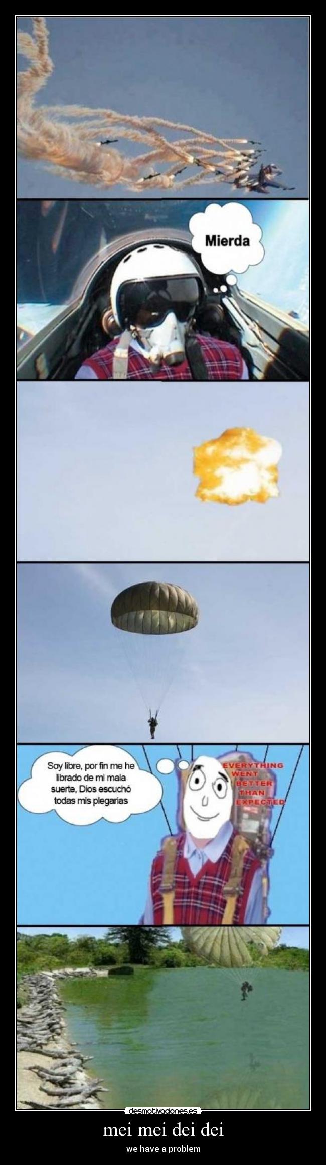 carteles mei mei dei dei have problem desmotivaciones