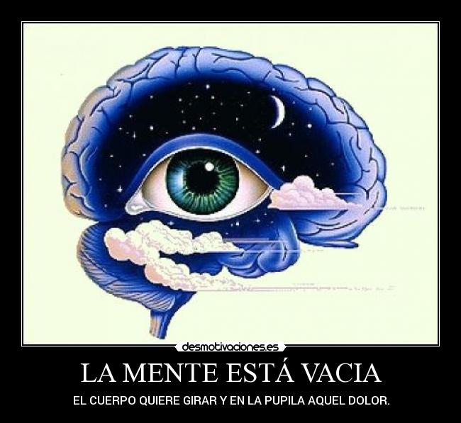 LA MENTE ESTÁ VACIA - 
