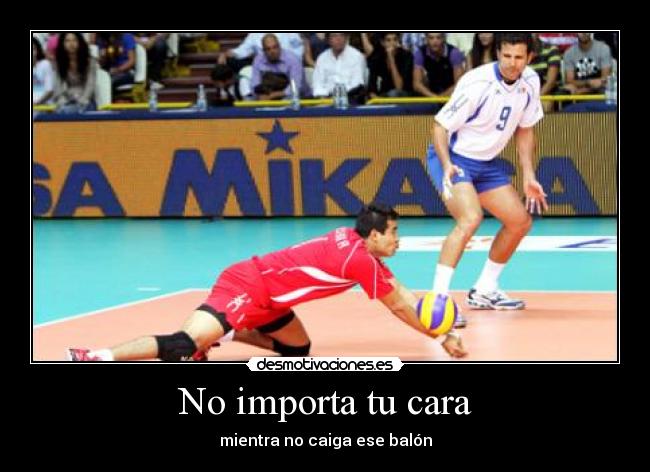 No importa tu cara -