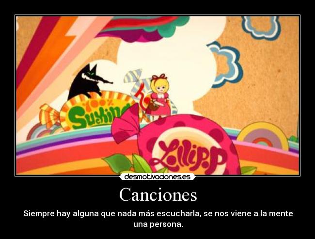 Canciones - Siempre hay alguna que nada más escucharla, se nos viene a la mente una persona.
