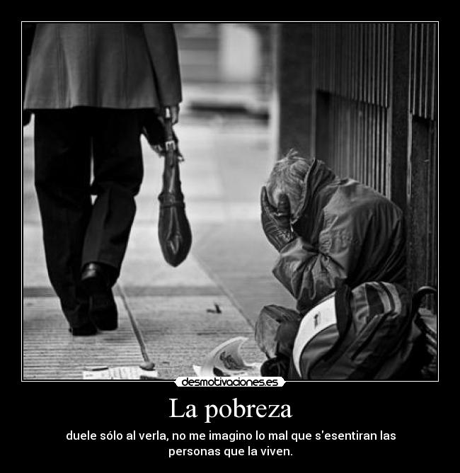La pobreza -