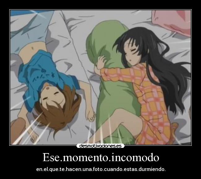 Ese.momento.incomodo - en.el.que.te.hacen.una.foto.cuando.estas.durmiendo.