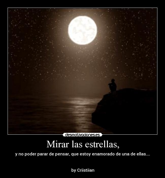 Mirar las estrellas, -