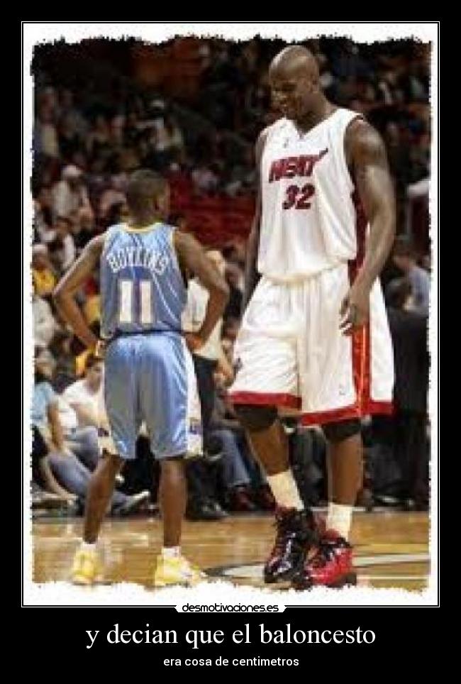 y decian que el baloncesto - era cosa de centimetros