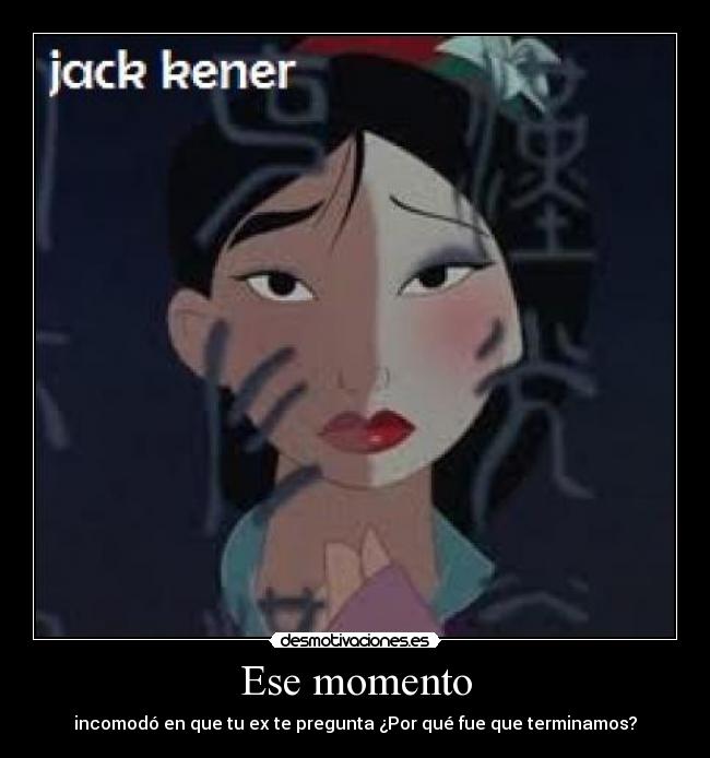 Ese momento - incomodó en que tu ex te pregunta ¿Por qué fue que terminamos?