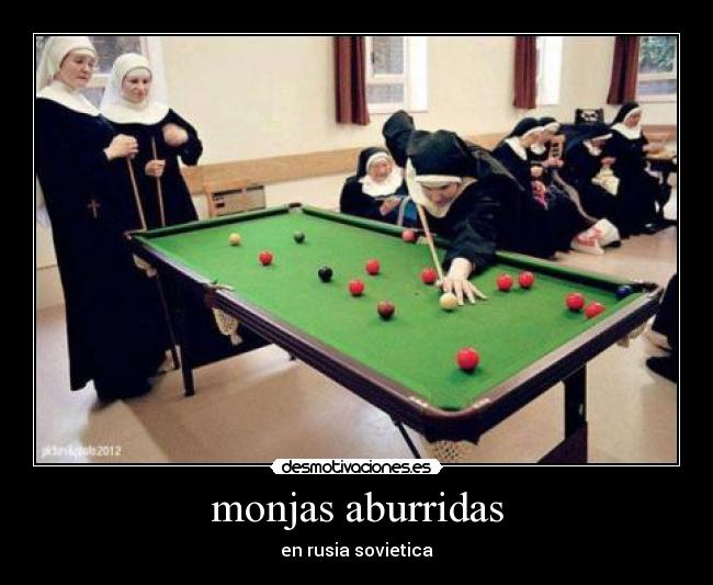 monjas aburridas - 