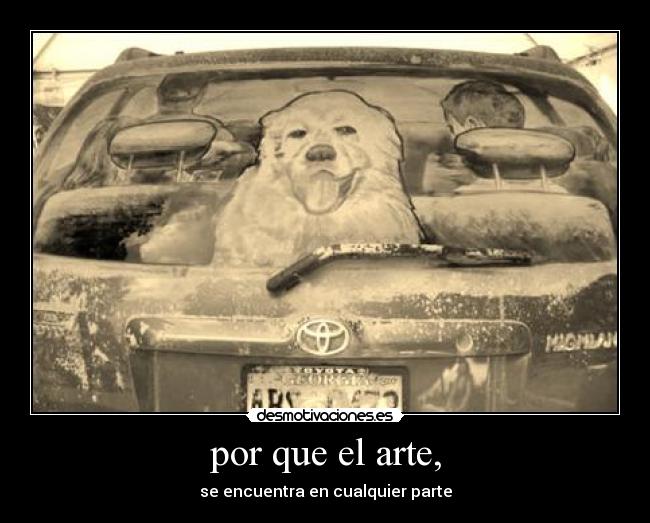 por que el arte, -