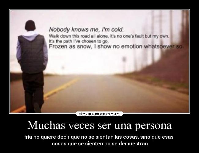 Muchas veces ser una persona -