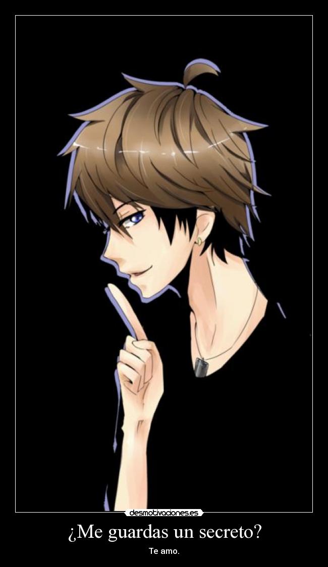 ¿Me guardas un secreto? -
