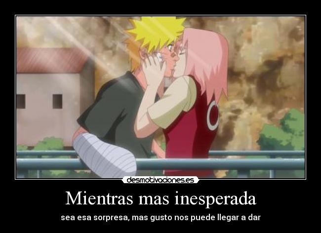 Mientras mas inesperada -