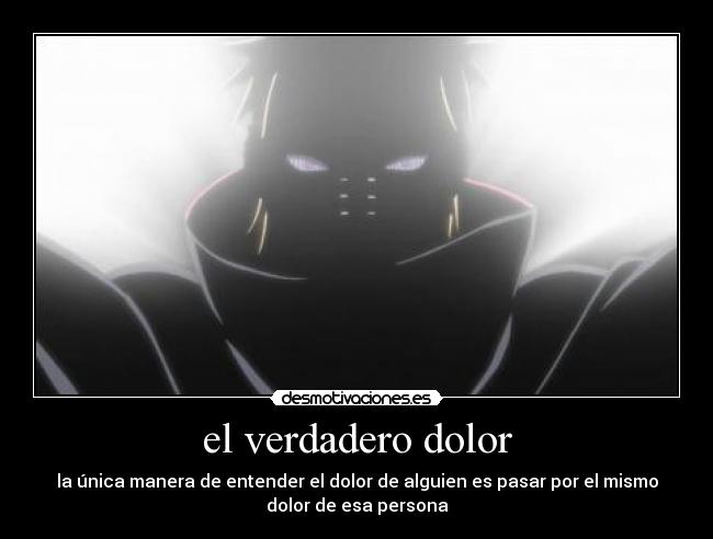 carteles dolor pain shinra tensei desmotivaciones