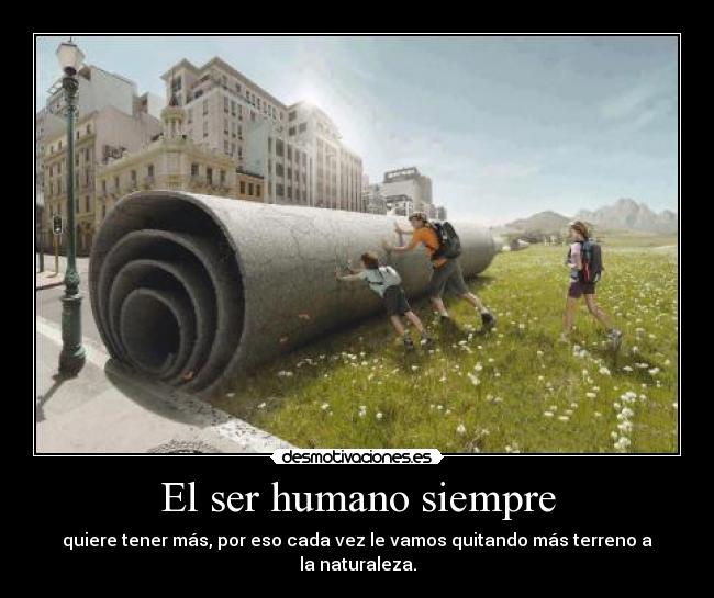 El ser humano siempre - 