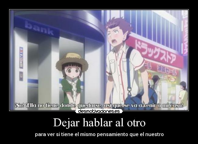 Dejar hablar al otro -