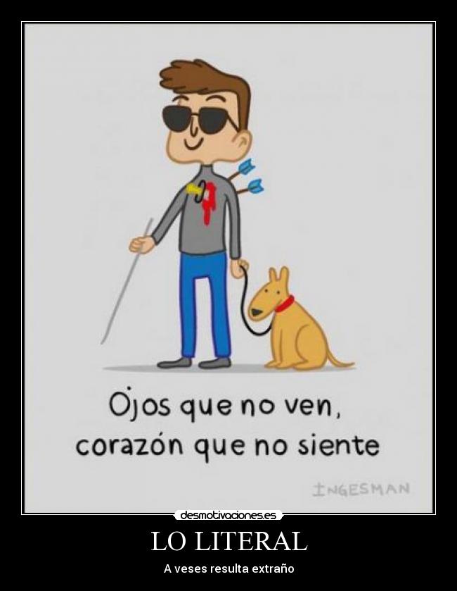 LO LITERAL - A veses resulta extraño