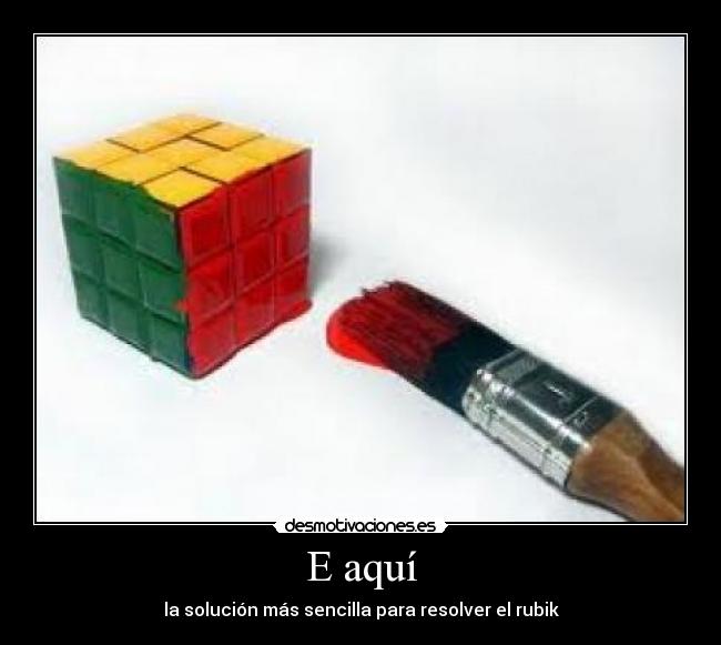 E aquí - la solución más sencilla para resolver el rubik