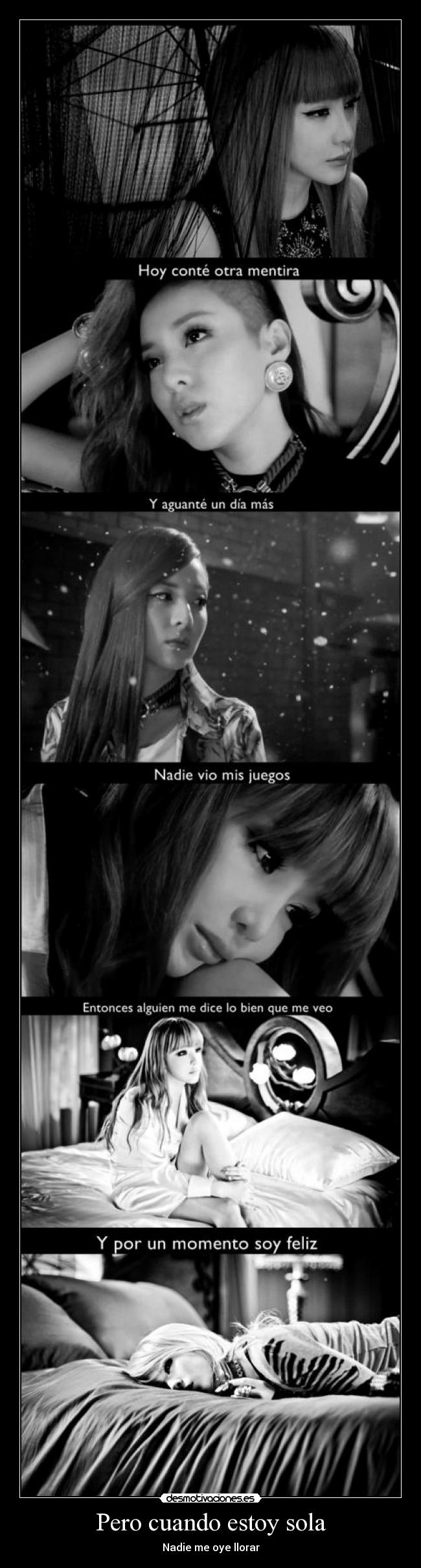 Pero cuando estoy sola - Nadie me oye llorar