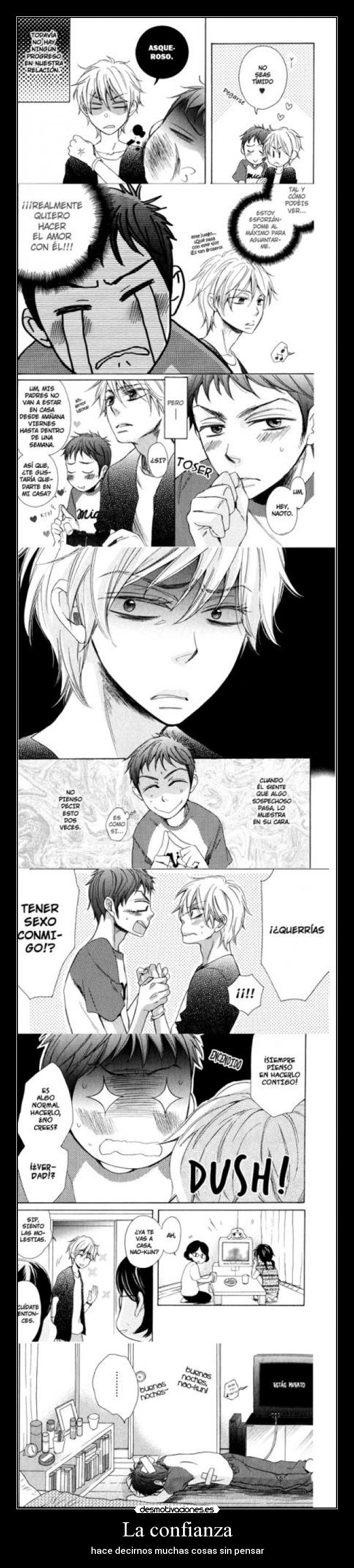 La confianza - hace decirnos muchas cosas sin pensar