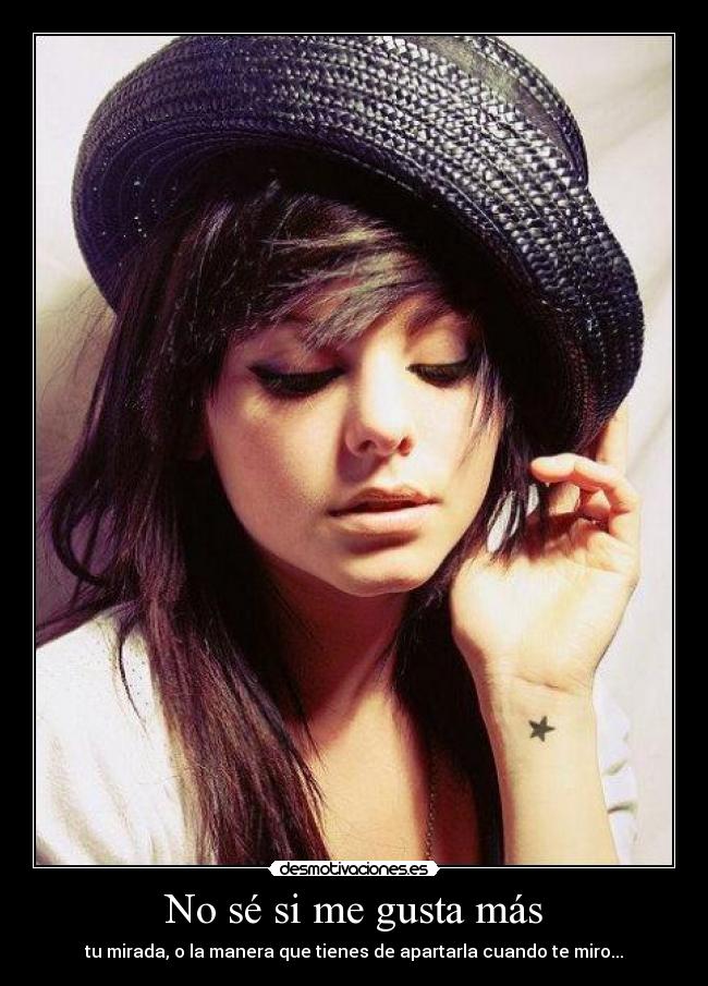 No sé si me gusta más - 