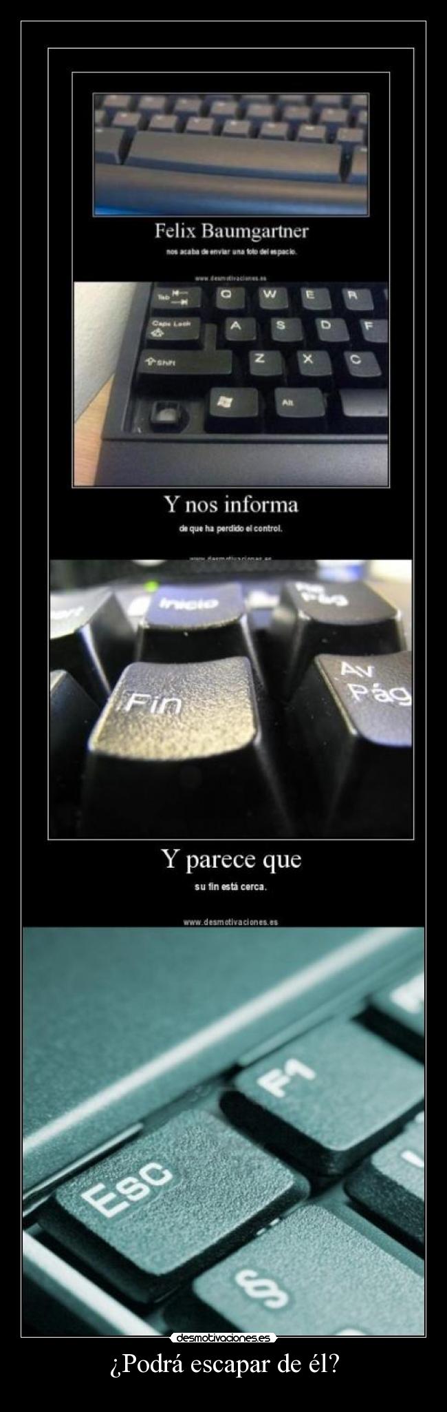 ¿Podrá escapar de él? - 