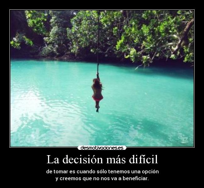 La decisión más difícil - 