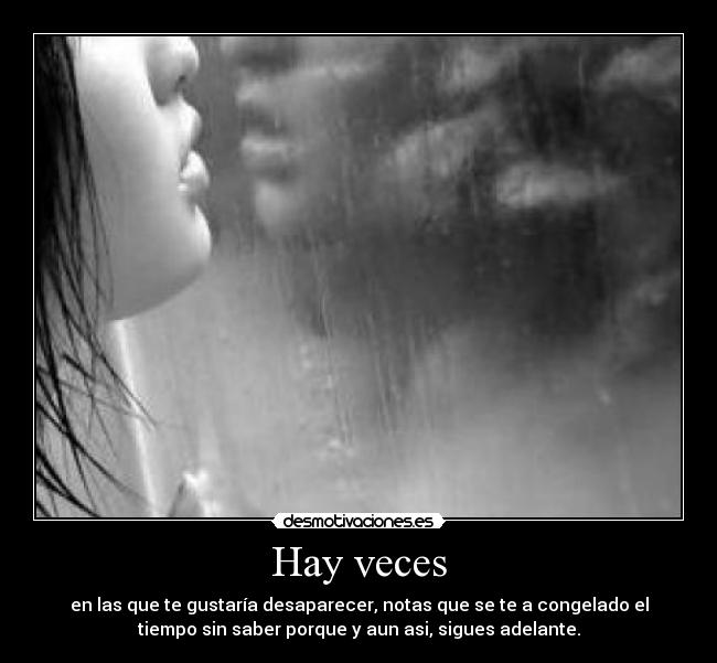 Hay veces -