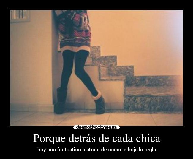 Porque detrás de cada chica -