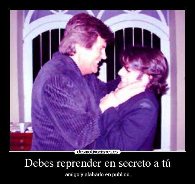 Debes reprender en secreto a tú - 