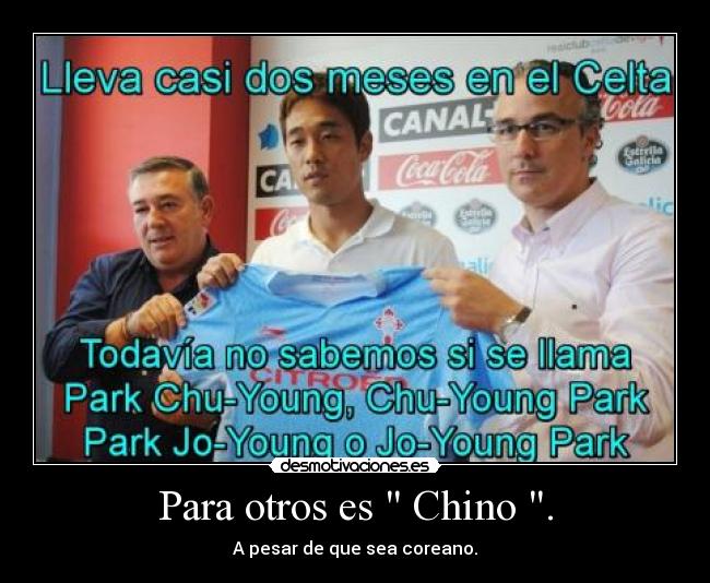 Para otros es  Chino . - A pesar de que sea coreano.