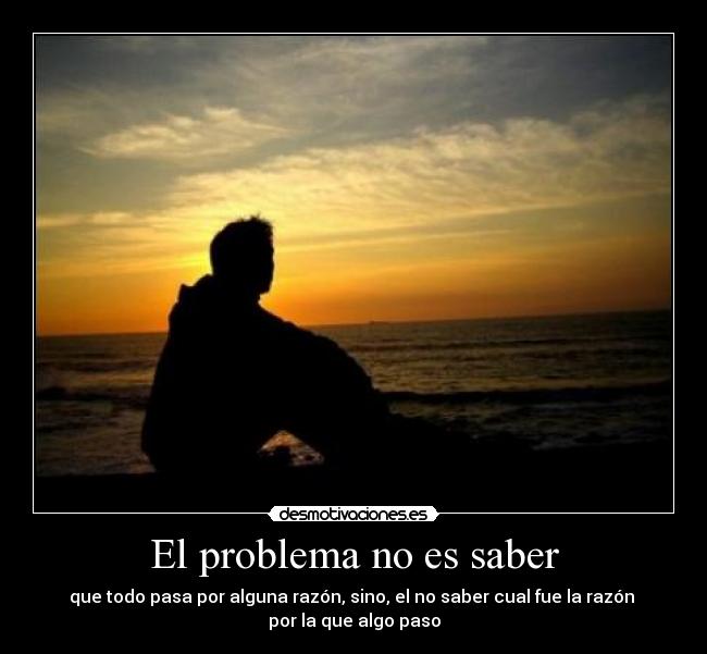El problema no es saber -