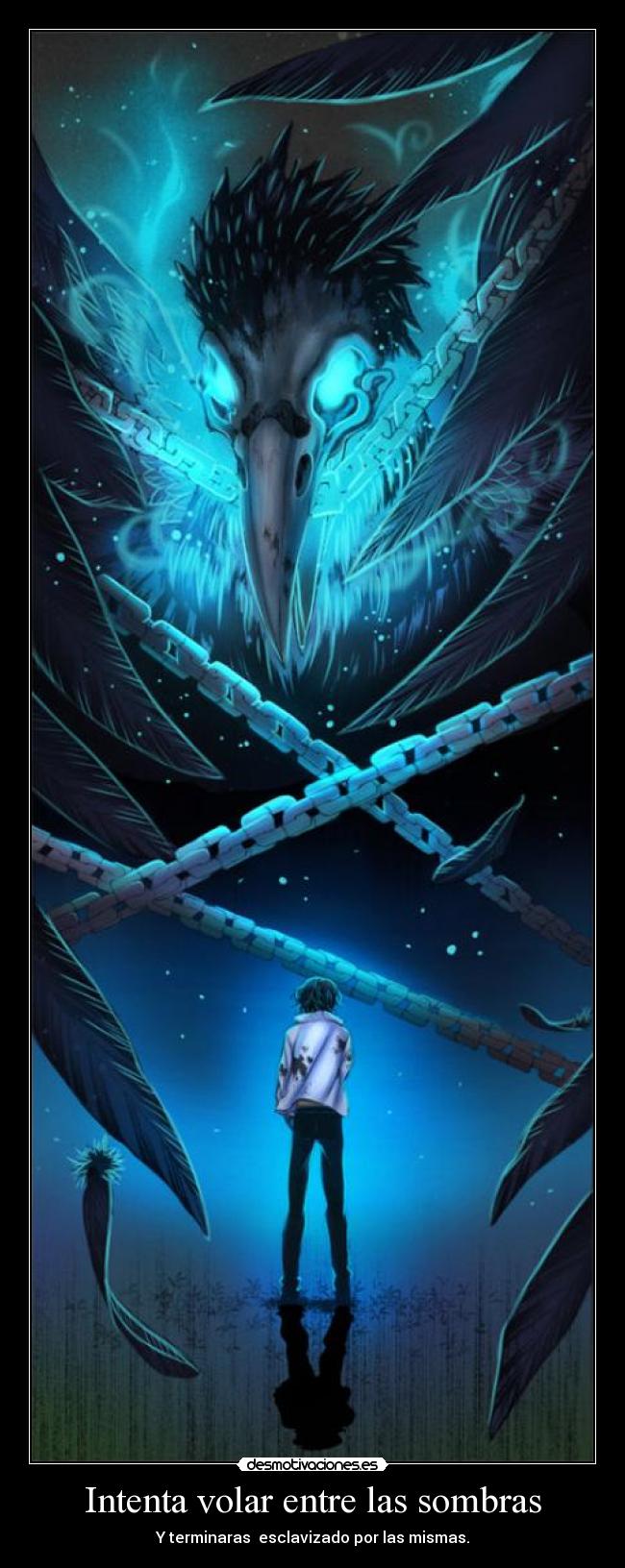 Intenta volar entre las sombras - 