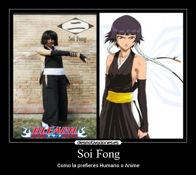 Soi Fong - Como la prefieres Humano o Anime