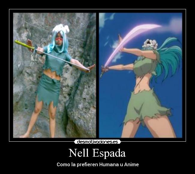 Nell Espada - Como la prefieren Humana u Anime