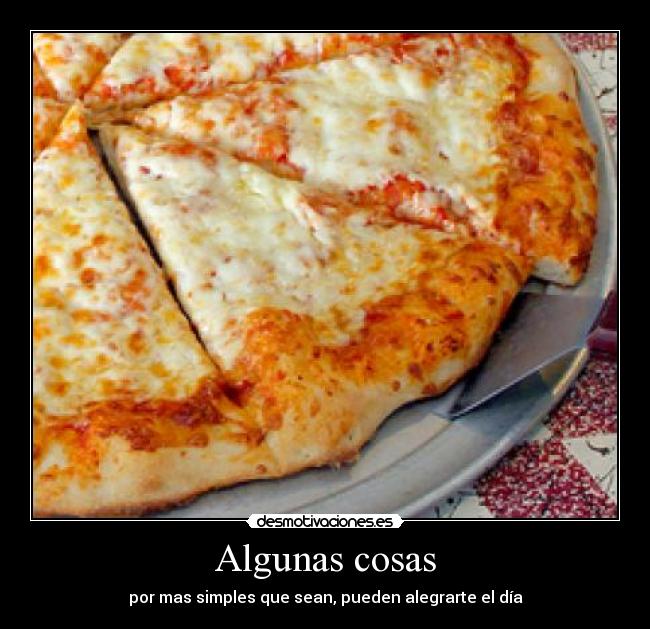 Algunas cosas -
