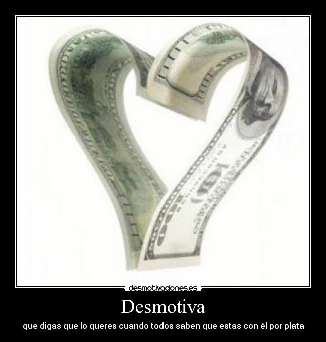 carteles amor plata desmotivaciones