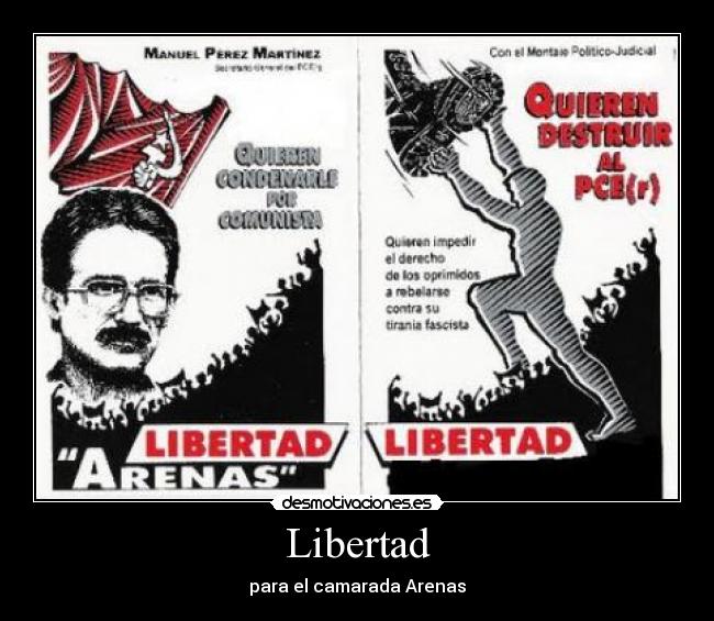 Libertad - para el camarada Arenas