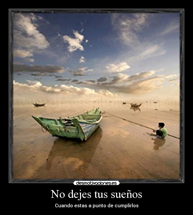 No dejes tus sueños - 