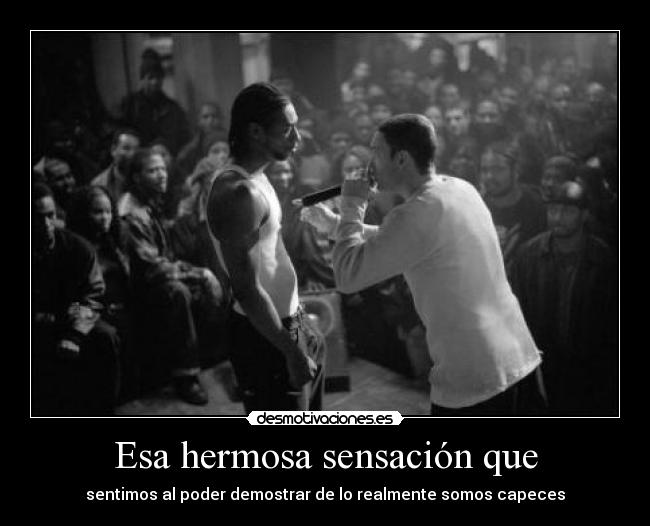 Esa hermosa sensación que - 