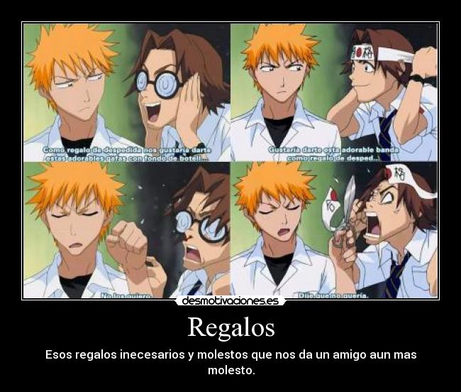 Regalos - Esos regalos inecesarios y molestos que nos da un amigo aun mas molesto.